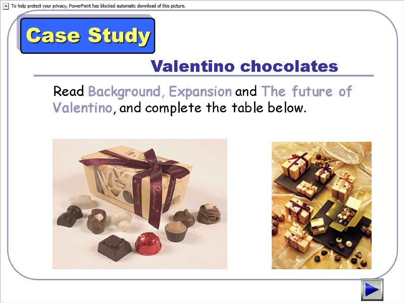 Valentino chocolates     Read Background, Expansion and The future of Valentino,